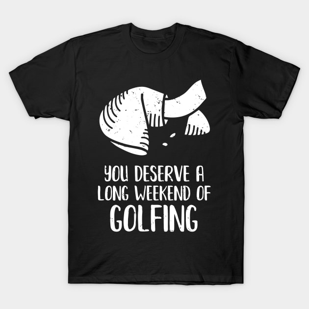 Golfing Weekend T-Shirt by PixelArt